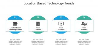Location based technology trends ppt powerpoint presentation inspiration good cpb