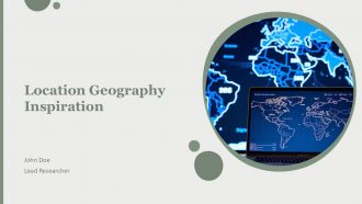 Location Geography Inspiration PPT Demonstration AT