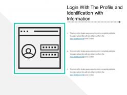 Login With The Profile And Identification With Information