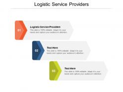 Logistic service providers ppt powerpoint presentation gallery summary cpb