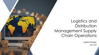 Logistics And Distribution Management Supply Chain Operations PPT Outline AT