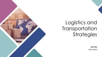 Logistics And Transportation Strategies PPT PowerPoint AT