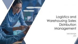Logistics And Warehousing Sales Distribution Management PPT Template AT