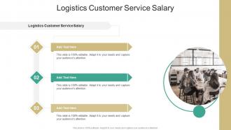 Logistics Customer Service Salary In Powerpoint And Google Slides Cpb