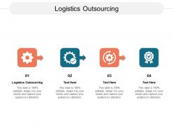 Logistics outsourcing ppt powerpoint presentation inspiration samples cpb