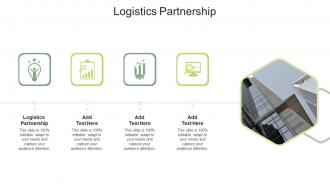 Logistics Partnership In Powerpoint And Google Slides Cpb