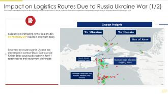 Logistics Routes Due To Russia Ukraine War Russia Ukraine War Impact On Global Supply