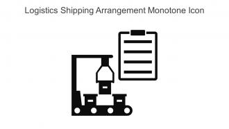 Logistics Shipping Arrangement Monotone Icon In Powerpoint Pptx Png And Editable Eps Format