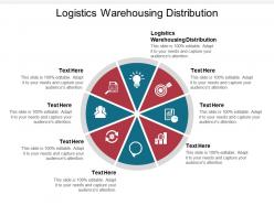 Logistics warehousing distribution ppt powerpoint presentation inspiration layouts cpb