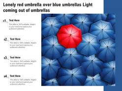 Lonely red umbrella over blue umbrellas light coming out of umbrellas