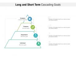 Long and short term cascading goals