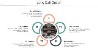 Long Call Option In Powerpoint And Google Slides Cpb