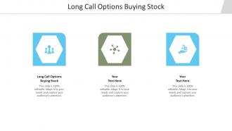 Long call options buying stock ppt powerpoint presentation model slides cpb
