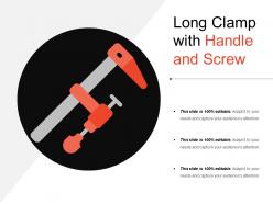 Long clamp with handle and screw