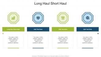 Long Haul Short Haul In Powerpoint And Google Slides Cpb