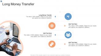 Long Money Transfer In Powerpoint And Google Slides Cpb