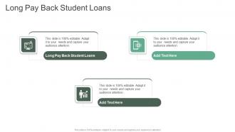 Long Pay Back Student Loans In Powerpoint And Google Slides Cpb