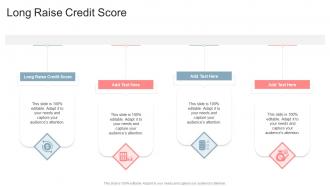 Long Raise Credit Score In Powerpoint And Google Slides Cpb