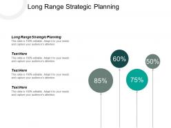 Long range strategic planning ppt powerpoint presentation portfolio graphics cpb