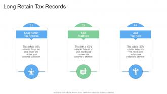 Long Retain Tax Records In Powerpoint And Google Slides Cpb
