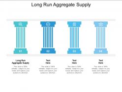 Long run aggregate supply ppt powerpoint presentation slides template cpb