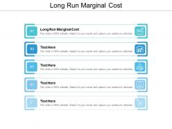 Long run marginal cost ppt powerpoint presentation summary icons cpb