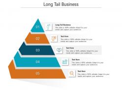 Long tail business ppt powerpoint presentation file graphics cpb