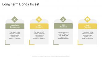 Long Term Bonds Invest In Powerpoint And Google Slides Cpb