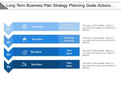 Long term business plan strategy planning goals actions feedbacks