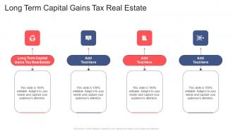 Long Term Capital Gains Tax Real Estate In Powerpoint And Google Slides Cpb