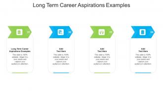 Long Term Career Aspirations Examples In Powerpoint And Google Slides Cpb