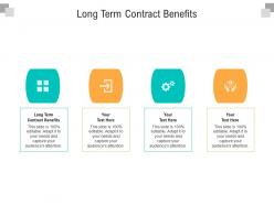 Long term contract benefits ppt powerpoint presentation styles portfolio cpb