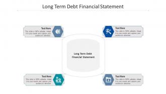 Long term debt financial statement ppt powerpoint presentation slides images cpb