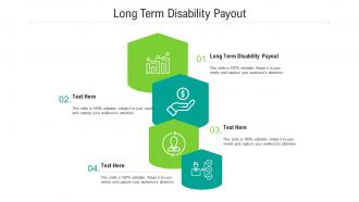 Long term disability payout ppt powerpoint presentation icon information cpb