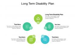 Long term disability plan ppt powerpoint presentation slides infographics cpb