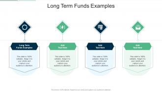 Long Term Funds Examples In Powerpoint And Google Slides Cpb