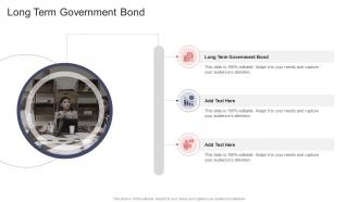 Long Term Government Bond In Powerpoint And Google Slides Cpb