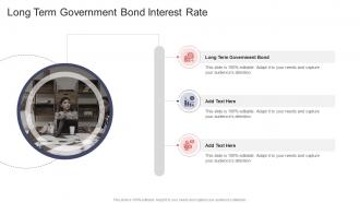 Long Term Government Bond Interest Rate In Powerpoint And Google Slides Cpb