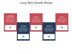 Long term growth stocks ppt powerpoint presentation outline layout ideas cpb