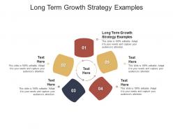 Long term growth strategy examples ppt powerpoint presentation summary guidelines cpb