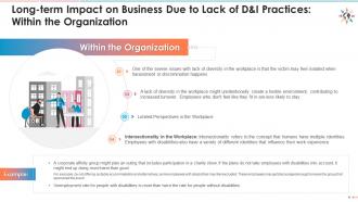 Long term impact on business due to lack of d and i practices within the organization edu ppt