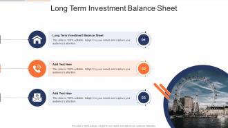Long Term Investment Balance Sheet In Powerpoint And Google Slides Cpb