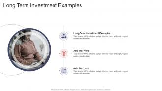 Long Term Investment Examples In Powerpoint And Google Slides Cpb