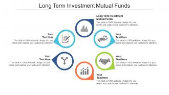 Long term investment mutual funds ppt powerpoint presentation ideas brochure cpb
