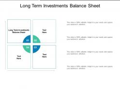 Long term investments balance sheet ppt powerpoint presentation show brochure cpb