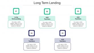 Long Term Lending In Powerpoint And Google Slides Cpb