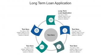 Long term loan application ppt powerpoint presentation file ideas cpb