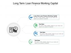 Long term loan finance working capital ppt presentation inspiration guidelines cpb
