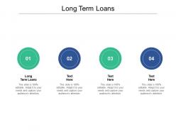 Long term loans ppt powerpoint presentation layouts background images cpb