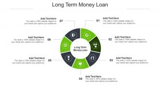 Long Term Money Loan Ppt Powerpoint Presentation File Visual Aids Cpb